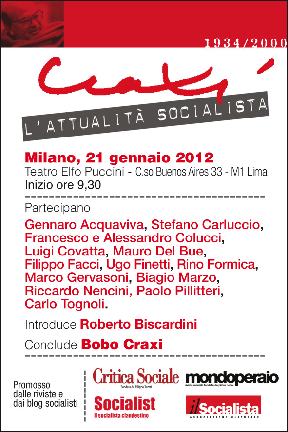 SABATO A MILANO L’ATTUALITA’ SOCIALISTA RICORDANDO BETTINO CRAXI