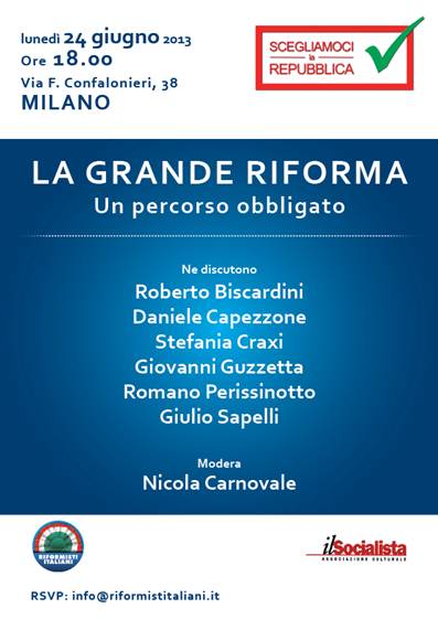 MILANO, INCONTRO SULLA GRANDE RIFORMA  - LUNEDI' 24 GIUGNO, ORE 18, VIA CONFALONIERI, 38 