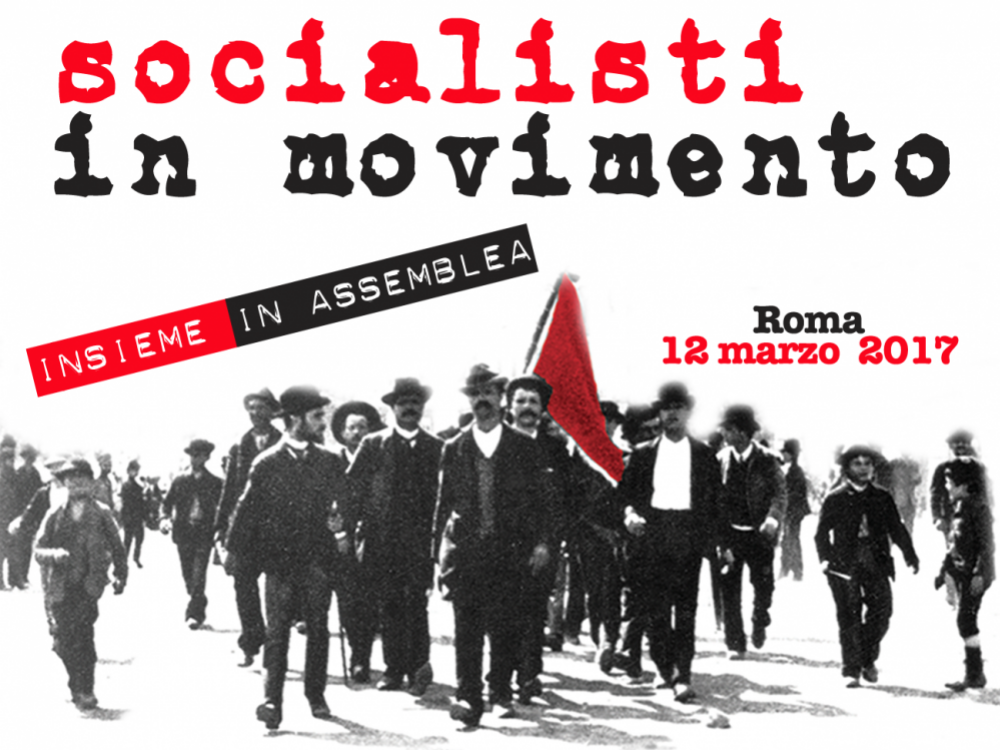 INTERVENTO DI PIERALDO CIUCCHI – Socialisti in Movimento, Roma 12 marzo 2017
